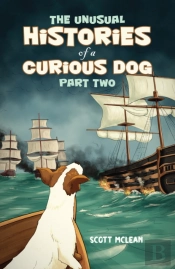 The Unusual Histories Of A Curious Dog