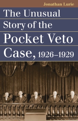 Bertrand.pt - The Unusual Story Of The Pocket Veto Case, 1926-1929
