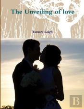 The Unveiling Of Love