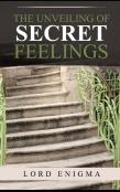 The Unveiling Of Secret Feelings