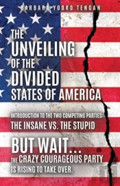 The Unveiling Of The Divided States Of America