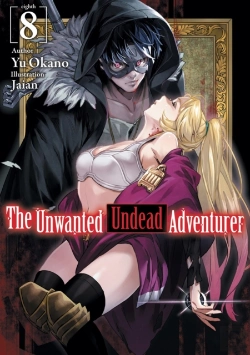 Bertrand.pt - The Unwanted Undead Adventurer (Light Novel): Volume 8