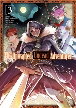 Bertrand.pt - The Unwanted Undead Adventurer (Manga): Volume 3