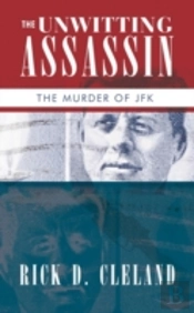 The Unwitting Assassin: The Murder Of Jf