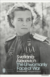 The Unwomanly Face Of War