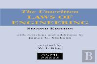 The Unwritten Laws Of Engineering