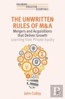 The Unwritten Rules Of M&A