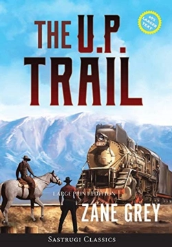 Bertrand.pt - The U.P. Trail (Annotated) Large Print