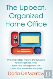 The Upbeat, Organized Home Office