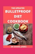 The Updated Bulletproof Diet Cookbook