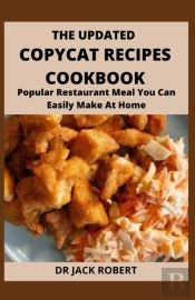 The Updated Copycat Recipes Cookbook