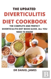 The Updated Diverticulitis Cookbook Book Guide For Beginners