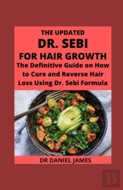 The Updated Dr. Sebi For Hair Growth