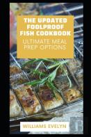 The Updated Foolproof Fish Cookbook