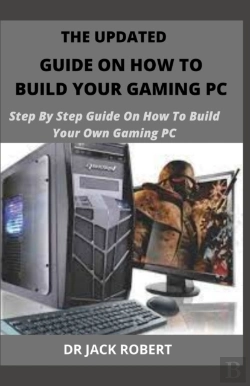 Bertrand.pt - The Updated Guide On How To Build Your Gaming Pc