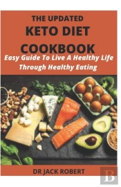 The Updated Keto Diet Cookbook