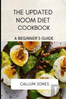 The Updated Noom Diet Cookbook