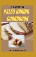 The Updated Paleo Baking Cookbook