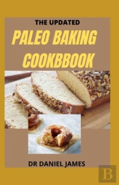 The Updated Paleo Baking Cookbook