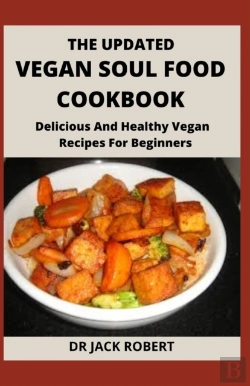 Bertrand.pt - The Updated Vegan Soul Food Cookbook