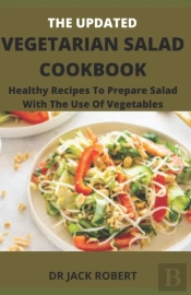 The Updated Vegetarian Salad Cookbook