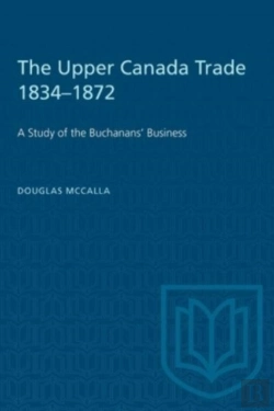 Bertrand.pt - The Upper Canada Trade 1834-1872