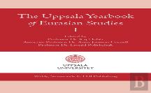 The Uppsala Yearbook Of Eurasian Studies I