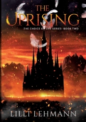 The Uprising:The Choice Of Life Series