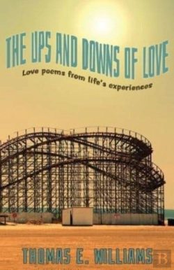Bertrand.pt - The Ups And Downs Of Love - Love Poems From Life'S Experiences