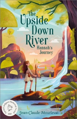 Bertrand.pt - The Upside Down River: Hannah'S Journey