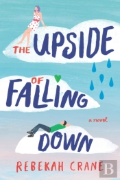 The Upside Of Falling Down