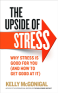 The Upside Of Stress