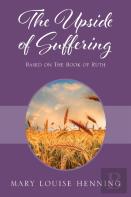The Upside Of Suffering