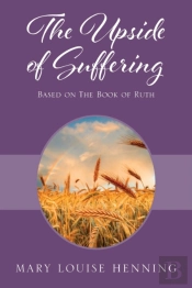 The Upside Of Suffering