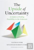 The Upside Of Uncertainty
