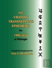 The Uranian Transneptune Ephemeris For 1900-2050 At Midnight