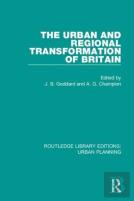 The Urban And Regional Transformation Of Britain