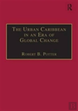 Bertrand.pt - The Urban Caribbean In An Era Of Global Change