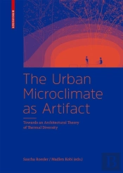 The Urban Microclimate As Artifact