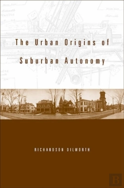 Bertrand.pt - The Urban Origins Of Suburban Autonomy