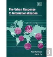 The Urban Response To Internationalization