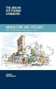 The Urban Sketching Handbook Architecture And Cityscapes