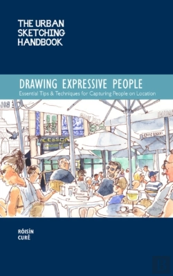 Bertrand.pt - The Urban Sketching Handbook Drawing Expressive People