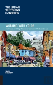 The Urban Sketching Handbook Working With Color