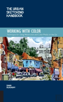 Bertrand.pt - The Urban Sketching Handbook Working With Color