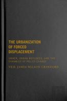 The Urbanization Of Forced Displacement