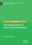 The Urbanization Of Green Internationalism