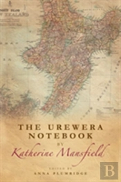 The Urewera Notebook By Katherine Mansfield