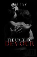 The Urge To Devour