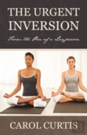 The Urgent Inversion: From The Pen Of A